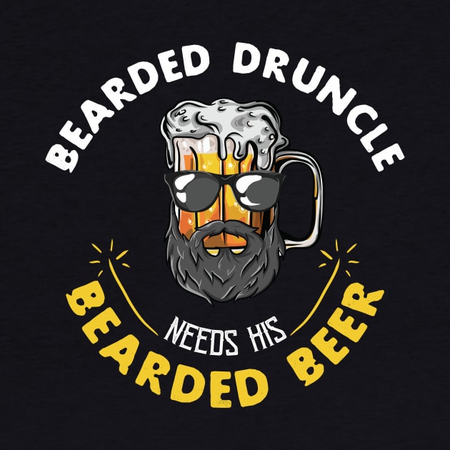 Copy of Funny Craft Beer Drunk Uncle Beard Bearded Druncle by Freid